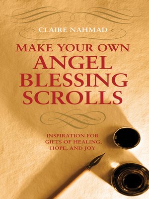 cover image of Make Your Own Angel Blessing Scrolls